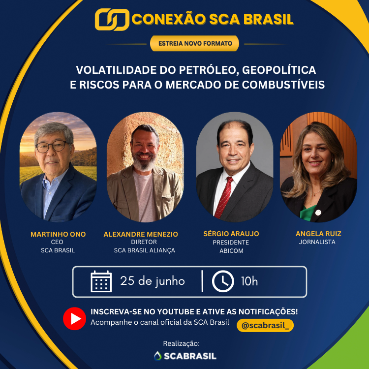 Conexão SCA Brasil estreia novo formato discutindo a volatilidade nos preços do petróleo e o mercado doméstico de combustíveis